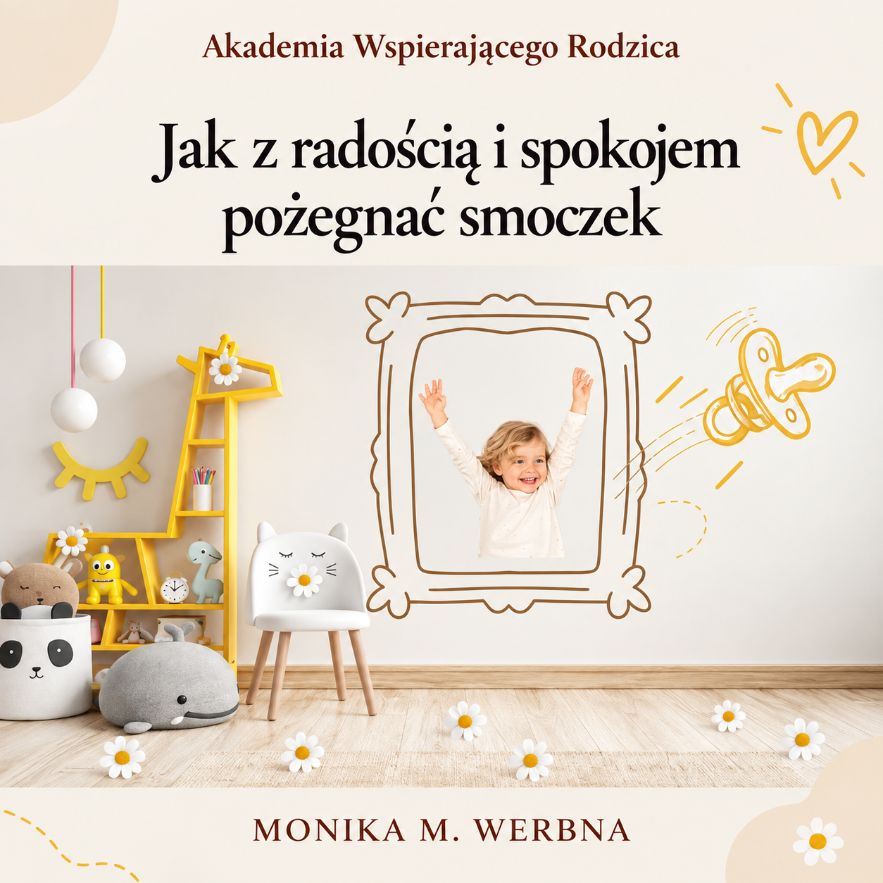 E-book Jak z radością i spokojem pożegnać smoczek + bonusy